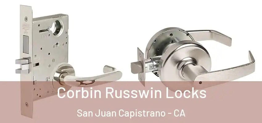  Corbin Russwin Locks San Juan Capistrano - CA