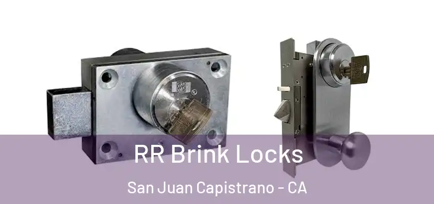  RR Brink Locks San Juan Capistrano - CA